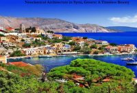 Neoclassical Architecture in Symi, Greece: A Timeless Beauty